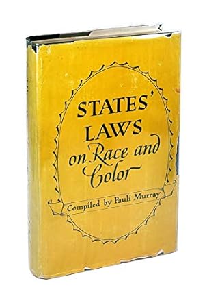 Cover of "States' Laws on Race and Color" by Pauli Murray